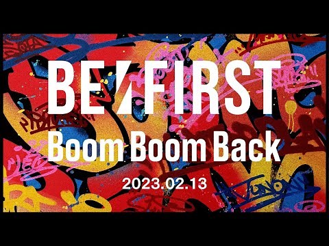 BE:FIRST / Boom Boom Back -Teaser-