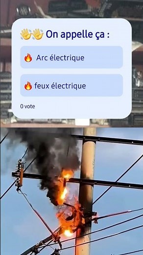 ⚠️ Arc Électrique vs Feu Électrique : Saurez-vous faire la différence ? 💥