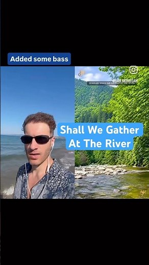 Shall We Gather At The River #hymn #addedsomebass #duet #basssinger #bassvoice #choir #acapella