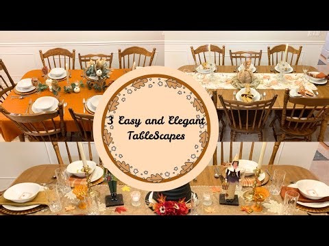 Transform Your Thanksgiving Table With These 3 Easy & Elegant Tablescapes!🦃🍁 | Last Minute Ideas!