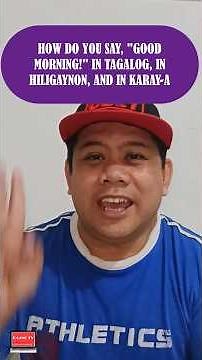 Speak Good Morning In Tagalog, Hiligaynon and Karay-a #speaking #speakwell