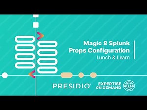 Magic 8 Splunk Props Configurations