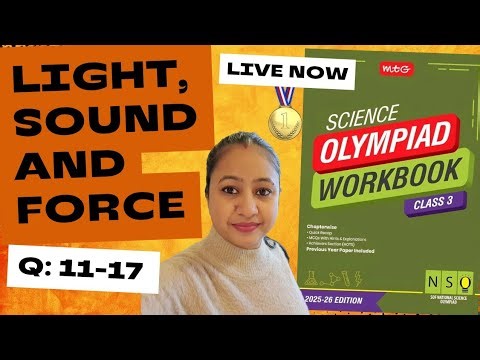 ✅SOF NSO Class-3 🎯2025-2026🎯Light, Sound And Force Question: 11-17💯Chapter-9✳️Science Olympiad