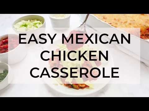 Easy Mexican Chicken Casserole
