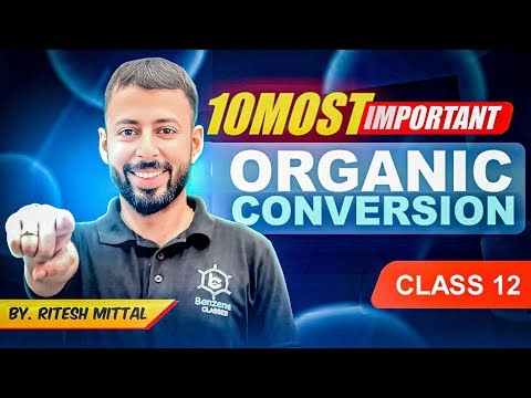 Most Important Conversion | Organic Chemistry | Class12 | Ritesh Mittal | | Benzene Classes | CBSE