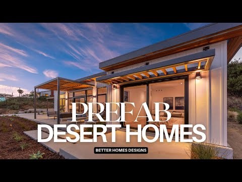 PREFAB DESERT HOMES DESIGN IDEAS | LUXURY MODULAR PREFABRICATED DESERT LIVING ARCHITECTURE