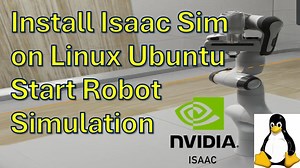 在Linux Ubuntu上安装NVIDIA Isaac Sim并开始机器人仿真_哔哩哔哩_bilibili