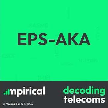 EPS-AKA | Decoding Telecoms | Term of the week
