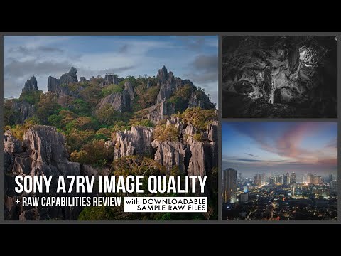 Sony A7RV Image Quality and Raw File Capabilities - Review and Editing Demo - Landscape Photography