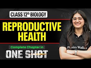 Reproductive Health Class 12 One Shot 🔥| NCERT Full Revision | Biology Chapter 3 | VIJETA 2026
