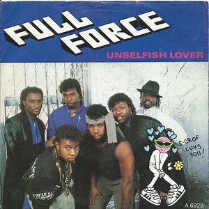 Full Force - Unselfish Lover