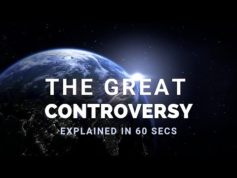 The Great Controversy Explained in 60 Seconds! - Knowing the times