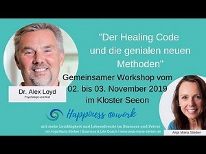 Healing Code mit Alex Loyd und Anja Maria Stieber