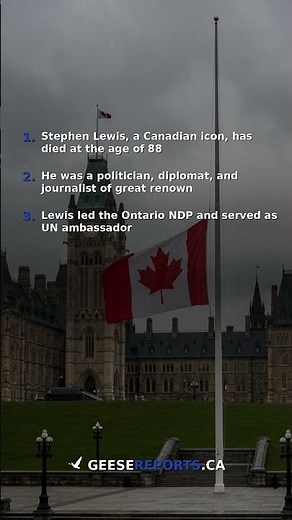 Canada Mourns Loss of Statesman Stephen Lewis at 88