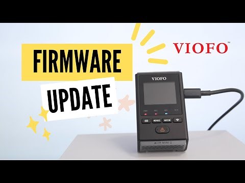 VIOFO A119 Mini 2 Firmware Update