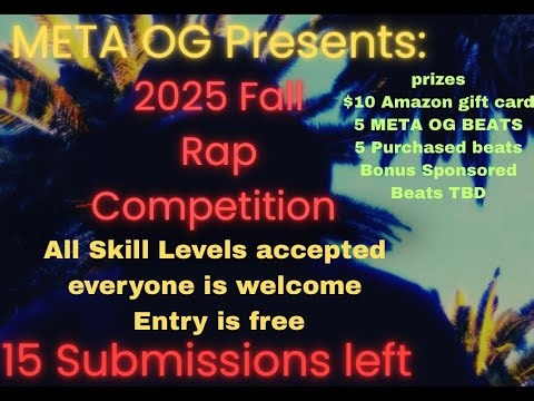 Rap Competition Submissions 15 openings free entry 1 more judge needed