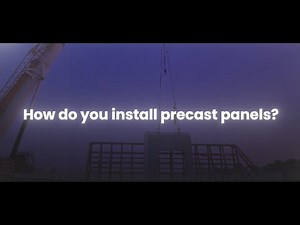How do you install Precast Panel ?