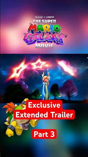 PART 3 - EXTENDED TRAILER Super Mario Galaxy Movie #mario #videogame #viral #movie