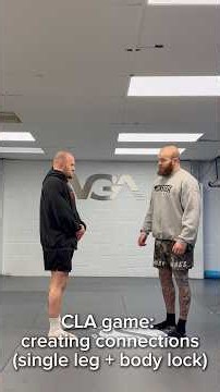 CLA game: creating connections (single leg + body lock)