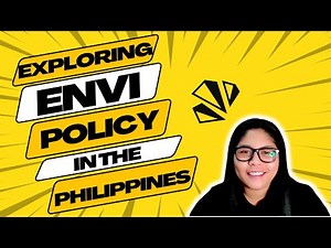 Exploring Environmental Policy in the Philippines: A Detailed Overview