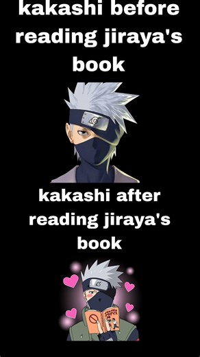 kakashi before reading jiraya's book vs kakashi after reading jiraya's book🌚