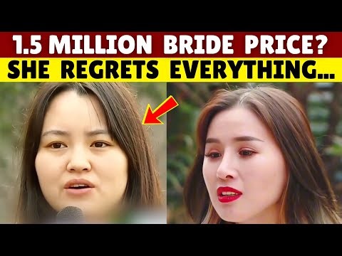 1.5 Million Bride Price Regret: Chinese Woman Desperately Settles for Less