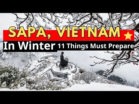 Sapa, Vietnam in Winter: What do you need to prepare? (BEST GUIDE)