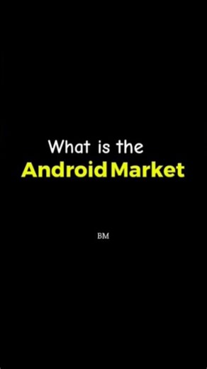 What is Android Market?#playstore#e-book#app#game#businessmodel#google#viral
