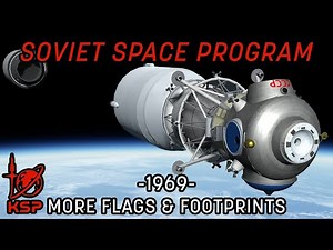 Soviet Space Program - EP20 - More Flags More Footprints [KSP/RP-1]