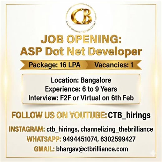@CTB_HiriNG on Instagram: "Urgent Hiring: Senior ASP .Net Developer | 16 LPA Package We are immediately looking for a skilled ASP .Net Developer to join a dynamic team in Bangalore. If you have strong experience in the .Net framework, we want to meet you this week! ​💼 Job Details: ​Role: ASP Dot Net Developer ​Experience: 6 to 9 Years ​Salary: Up to ₹16 LPA ​Location: Bangalore ​Vacancies: 1 ​🗓️ Interview Schedule: ​Date: 6th February (This Thursday) ​Mode: Face-to-Face or Virtual ​📩 How to A