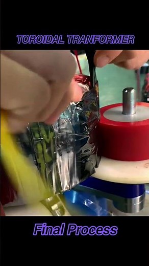 This Is Satisfying Video: Final Process Of Toroidal Transformer #electronics
