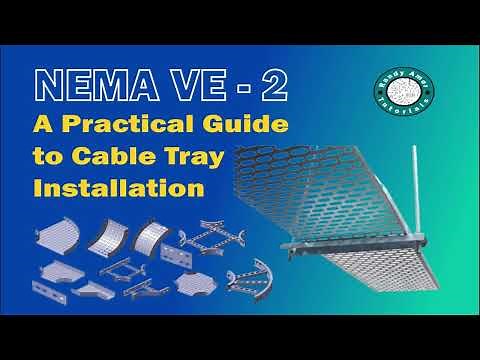Installation of Cable Trays Based on NEMA VE-2