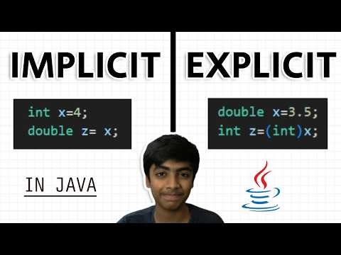 Understanding Type Conversion in Java - Implicit and Explicit type conversion