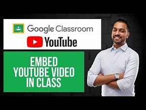 How to Embed YouTube Video in Google Classroom | Google Classroom Tutorial