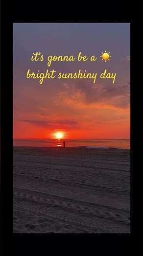 Sunrise on the Beach 🌅 | “It’s Gonna Be a Bright, Sunshiny Day” – Johnny Nash