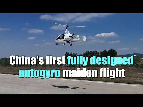 China Fills Key Industry Gap With New Self-Developed Autogyro Maiden Flight