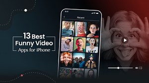 13 Best Funny Video Apps for iPhone - Xlightmedia