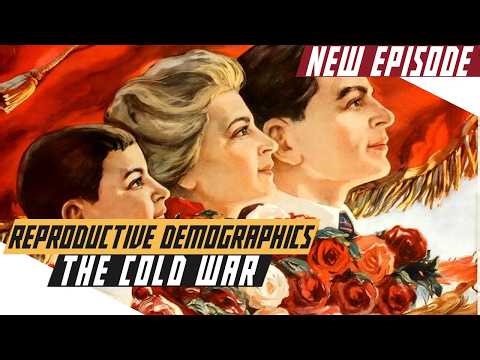 How the Soviet and American Cold War Was Fought Through Reproductive Policy