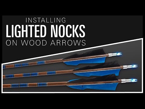 Installing Lighted Nocks on Wood Arrows