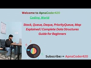 Stack, Queue, Deque, PriorityQueue, Map Explained | Complete Data Structures Guide for Beginners