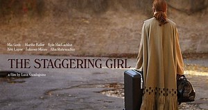 The Staggering Girl - Film 2019