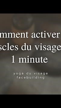 Comment activer les muscles du visage en 1 minute | Yoga du visage & Facebuilding