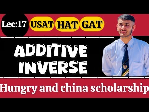 Additive inverse for USAT/HAT/GAT/LAT TEST 2025 | USAT | | HAT | | 2025 | By Dr Nasrullah