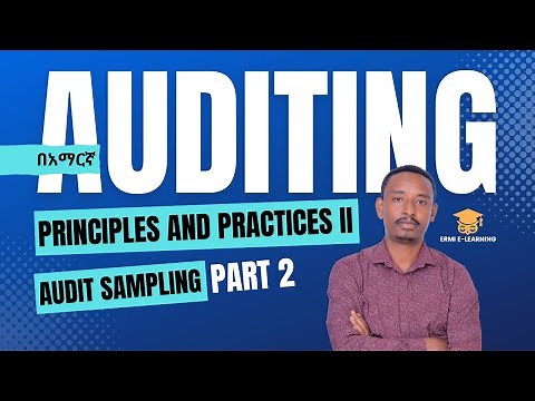 AUDITING PRINCIPLES AND PRACTICES-II | Chapter 1 AUDIT SAMPLING | PART 2