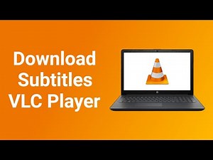 How to Download Subtitles in VLC Media Player