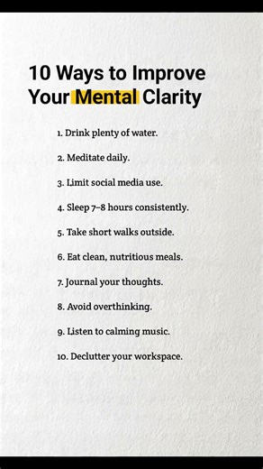 10 Ways To Improve Your Mental Clarity