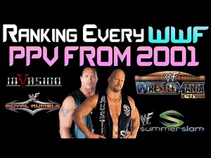 RANKING EVERY WWF 2001 PPV FROM WORST TO BEST!