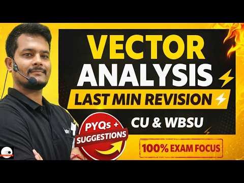 BSc Physics 1st Sem 2026 | Vector Analysis PYQs + Suggestions | CU & WBSU Revision