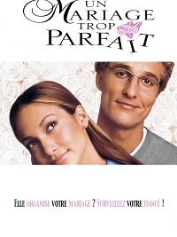 Un Mariage trop parfait - Film 2001 - Cinetrafic