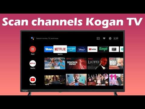 How to scan channels on Kogan Android TV ( TCL tv, Sharp tv,LG tv...)